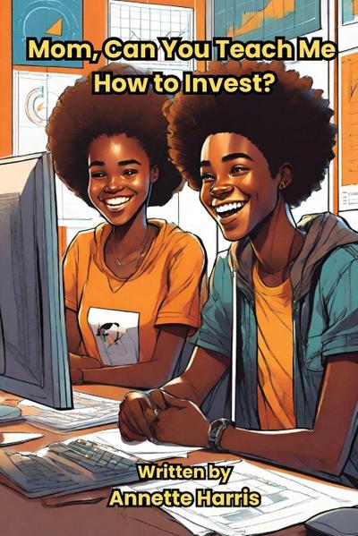 Mom, Can You Teach Me How to Invest?