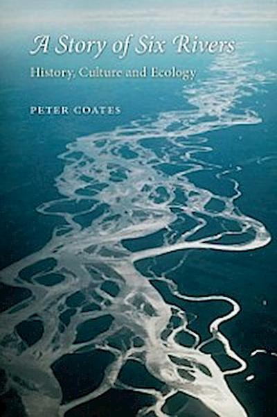 Story of Six Rivers