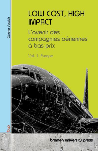 LOW COST, HIGH IMPACT: L’avenir des compagnies aériennes à bas prix