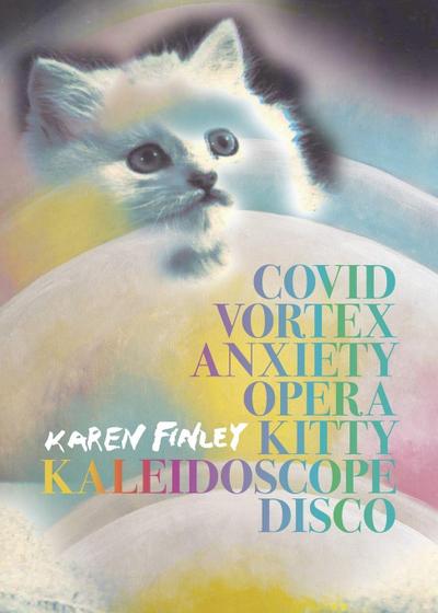 Covid Vortex Anxiety Opera Kitty Kaleidoscope Disco