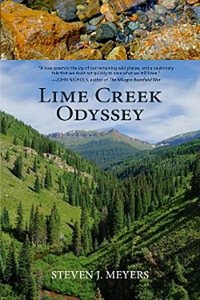 Lime Creek Odyssey (eBook, EPUB) - Steven J. Meyers