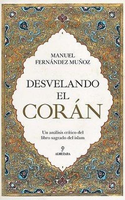 Desvelando El Coran