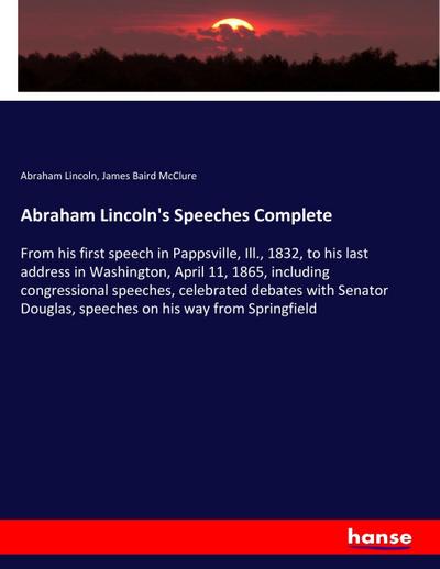 Abraham Lincoln’s Speeches Complete