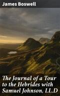 The Journal of a Tour to the Hebrides with Samuel 