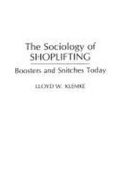 The Sociology of Shoplifting