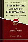 Expert Systems and Expert Support Systems