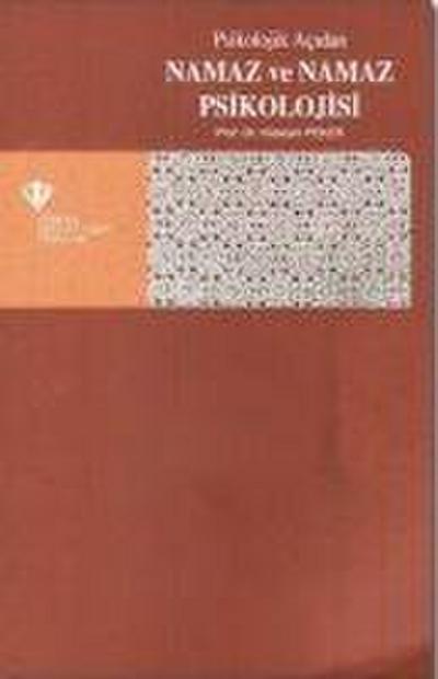 Psikolojik Acidan Namaz ve Namaz Psikolojisi