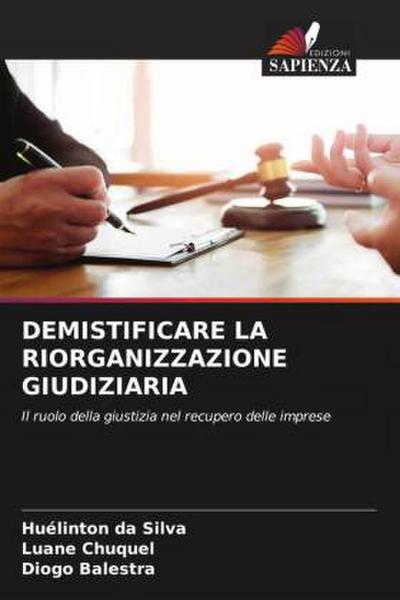 Demistificare La Riorganizzazione Giudiziaria