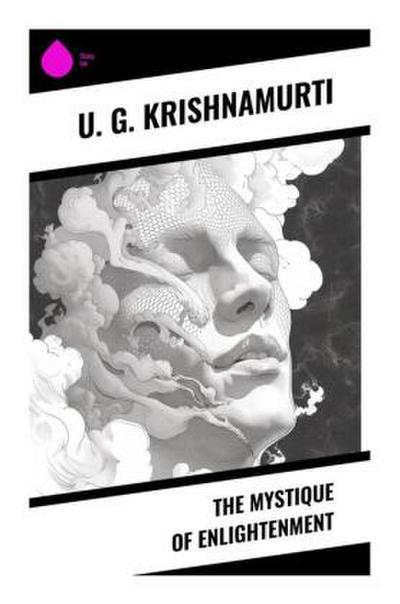 The Mystique of Enlightenment