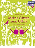 Meine Gärten zum Glück - eBook