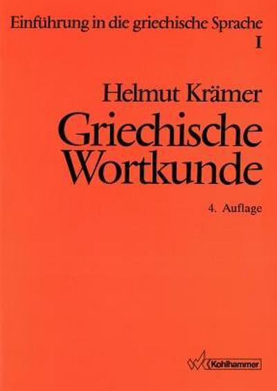 Griechische Wortkunde