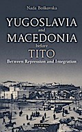 Yugoslavia and Macedonia Before Tito