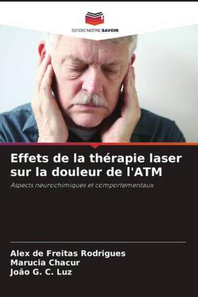 Effets de la thérapie laser sur la douleur de l’ATM