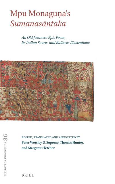 Mpu Monagu&#7751;a’s Sumanas&#257;ntaka