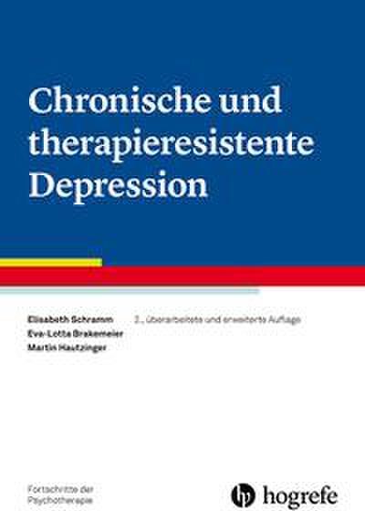Chronische und therapieresistente Depression
