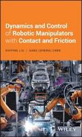 Dynamics and Control of Robotic Manipulators with 