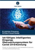 Iot-fähiges intelligentes Eingangs Überwachungssys