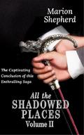 All The Shadowed Places
