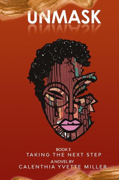 UNMASK BOOK 3-TAKING THE NEXT STEP