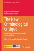 The New Criminological Critique