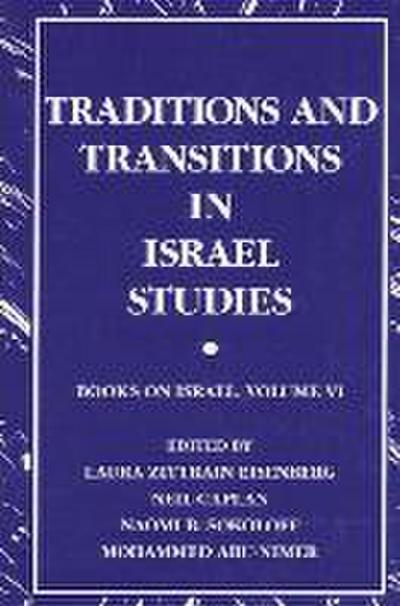 Traditions and Transitions in Israel Studies