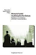 Wirtschaftsethik im philosophischen Diskurs