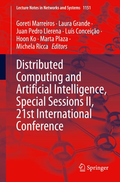Distributed Computing and Artificial Intelligence, Special Sessions II, 21st International Conference