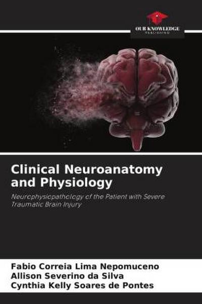 Clinical Neuroanatomy and Physiology