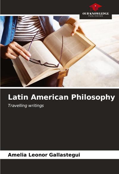 Latin American Philosophy