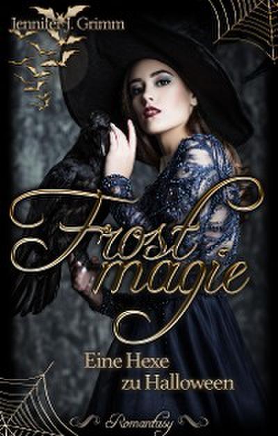 Frostmagie - Eine Hexe zu Halloween