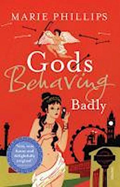 Gods Behaving Badly