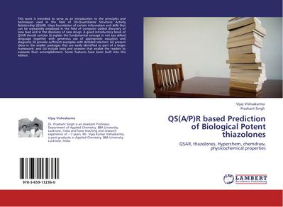 QS(A/P)R based Prediction of Biological Potent thiazolones