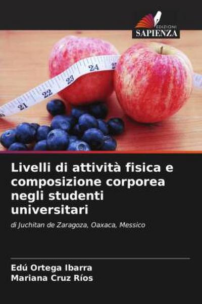 Livelli di attività fisica e composizione corporea negli studenti universitari