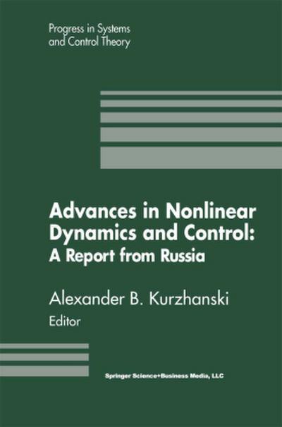 Advances in Nonlinear Dynamics and Control: A Report from Russia