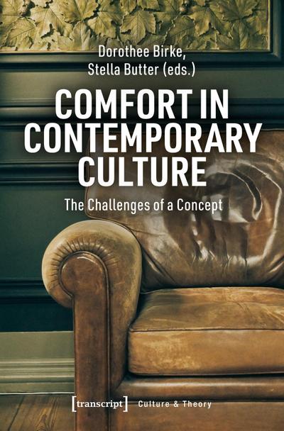 Comfort in Contemporary Culture