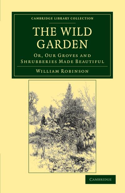 The Wild Garden