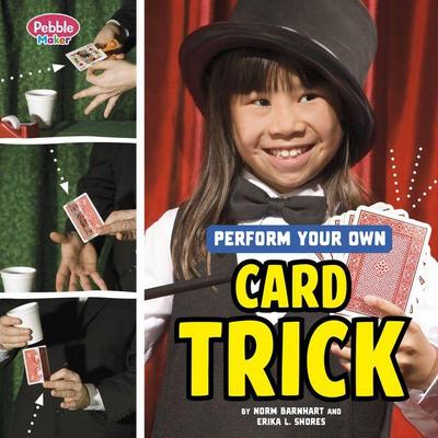 Perform Your Own Card Trick