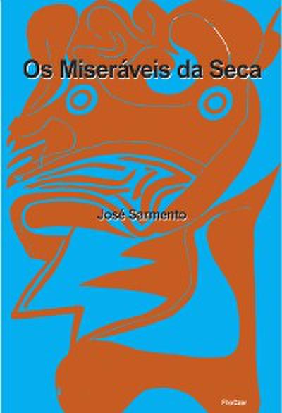 Os Miseráveis da Seca