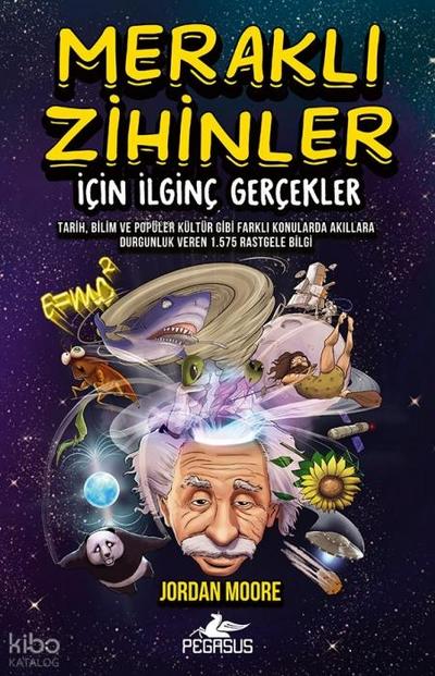 Merakli Zihinler icin Ilginc Gercekler