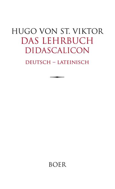 Das Lehrbuch - Didascalicon