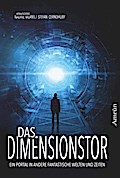 Das Dimensionstor: Ein Portal in andere fantastische Welten und Zeiten