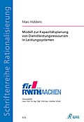 Modell zur Kapazitätsplanung von Dienstleistungsressourcen in Leistungssystemen