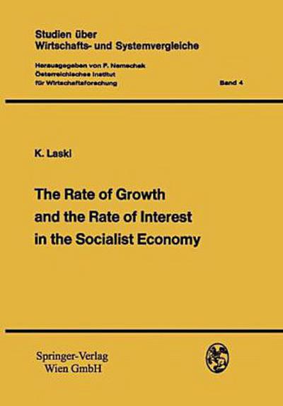 The Rate of Growth and the Rate of Interest in the Socialist Economy