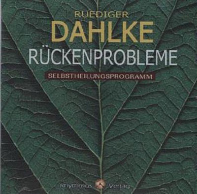 Rückenprobleme, 1 Audio-CD - Ruediger Dahlke