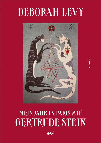 Mein Jahr in Paris mit Gertrude Stein