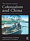 Twentieth Century Colonialism and China