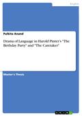 Drama of Language in Harold Pinter's 'The Birthday Party' and 'The Caretaker'