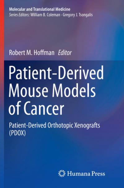 Patient-Derived Mouse Models of Cancer