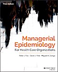 Managerial Epidemiology for Health Care Organizations