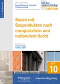 Bauen mit Bauprodukten nach europäischem und nationalem Recht